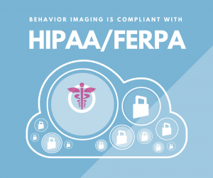 Behavior Connect is HIPPA/FERPA Compliant